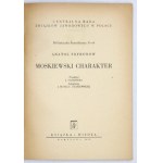 SOFRONOW Anatol - Moskiewski charakter. Przekład J. Flesznera. Adoptacja [!] I. Bołtuć Staszewskiej....