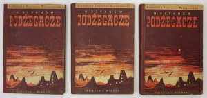 SZPANOW N. - Podżegacze. T. 1-3. Warszawa 1952. Książka i Wiedza. 8, s. 226, [1]; 264, [3]; 410, [2]. brosz....