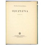 WASILEWSKA Wanda - Ojczyzna. Powieść. Warszawa 1949. Książka i Wiedza. 8, s. 238, [1]. opr. oryg. ppł.,...