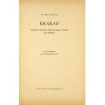 KURTZ Heinrich - Krakau. Bildnis einer deutschen Stadt im Osten. Mit 82 Aufnahmen und 5 Abbildungen im Text. Bayreuth 19...