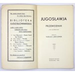 LUBACZEWSKI Tadeusz - Jugosławja. Przewodnik z 90 ilustracjami. Oprac. ... Warszawa 1935. Nakł. własny. 8, s. 134, [22],...