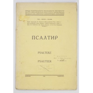 PSALTYR. Warszawa 1936. ukraiński Instytut Naukowy. 4, s. 87. brosz. Prace UIN, t....