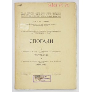 SPOGADY. Warszawa 1932. Ukraiński Instytut Naukowy. 4, s. 174, [1], tabl. 2. brosz. Prace UIN, t. 8,...