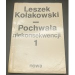 Zum Lob der Inkonsequenz Verstreute Schriften aus den Jahren 1955-1968 Leszek Kołakowski T. I-III Nationale Ausgabe