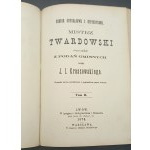 J.I. Kraszewskiego Mistrz Twardowski powieść z podań gminnych Tom I-II Rok 1874