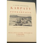Karpaty i Podkarpackie Cuda Polski F. Antoni Ossendowski