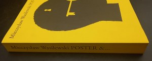 Poster &... Mieczysław Wasilewski Publikacja Akademii Sztuk Pięknych w Warszawie 2018