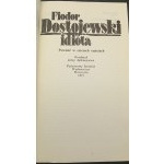 The Idiot A Novel in Four Parts Fyodor Dostoevsky 3rd Edition