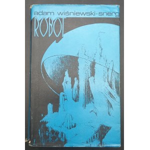 Robot Adam Wiśniewski-Snerg Wydanie I
