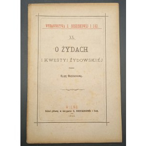 O Żydach i kwestyi żydowskiej przez Elizę Orzeszkową Rok 1882 Piękny stan!