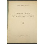Związek Pracy Obywatelskiej Kobiet Zofia Moraczewska Rok 1932