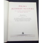 Polska Jej dzieje i kultura od czasów najdawniejszych aż do chwili obecnej Tom I - III Piękny stan!