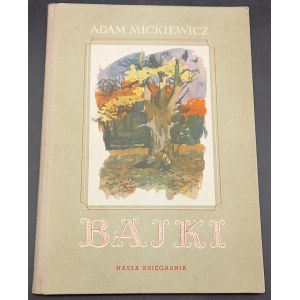 Bajki Adam Mickiewicz Ilustracje Ludwik Maciąg Wydanie V