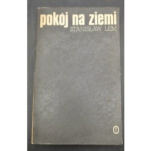 Pokój na ziemi Stanisław Lem Wydanie I