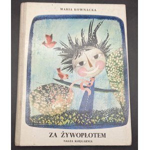 Za żywopłotem Maria Kownacka Illustrationen Janina Krzemińska Ausgabe I