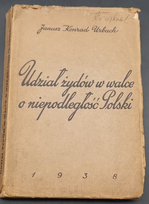 Udział żydów w walce o niepodległość Polski Janusz Konrad Urbach Rok 1938
