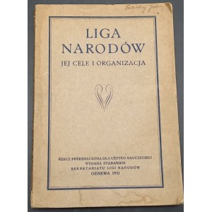 Liga Narodów Jej cele i organizacja Genewa 1931