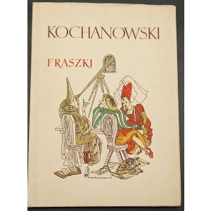 Fraszki Wybór Jan Kochanowski Ilustracje Maja Berezowska Okładka Marek Rudnicki Wydanie I Piękny stan!