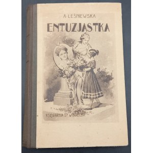Enthusiast A Novel with Four Portraits by Al. Lesniewska Edition IV