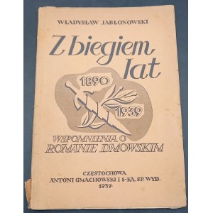 Over the years 1890-1939 Memories of Roman Dmowski Wladyslaw Jablonowski Year 1939