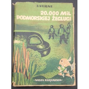 20.000 mil podmorskiej żeglugi Juliusz Verne Rok 1950 Tom I-II Wydanie I