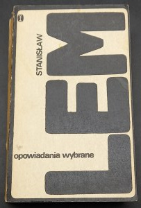 Opowiadania wybrane Stanisław Lem Wydanie I