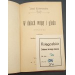 W dniach wojny i głodu Wspomnienia Józefa Tokarzewicza (Hodiego) z przedmową Jeske-Choińskiego Rok 1900