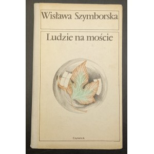 Ludzie na moście Wisława Szymborska Wydanie I