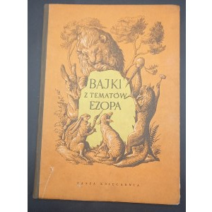 Märchen nach Themen von Äsop Anna Świderkówna Illustrationen Jerzy Skarżyński Ausgabe I