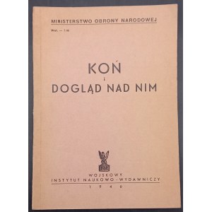 Koń i dogląd nad nim Instrukcja weterynarza Rok 1946 Piękny stan!