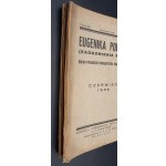 Zagadnienie Rasy organ Polskiego Towarzystwa Eugenicznego Rok 1936 Eugenika Polska Rok 1938 dwa zeszyty