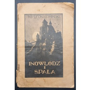 Inowłódz i Spała Szkic historyczny Ks. Leon Łomiński Rok 1925