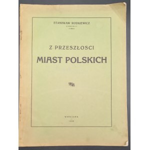 Z przeszłości Miast Polskich Stanisław Rodkiewicz Rok 1926