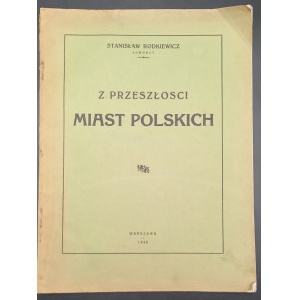 Aus der Vergangenheit der polnischen Städte Stanisław Rodkiewicz Jahr 1926