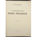 Z przeszłości Miast Polskich Stanisław Rodkiewicz Rok 1926