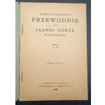 Nowy ilustrowany przewodnik po Jasnej Górze w Częstochowie Wydanie III Rok 1928