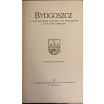 Bydgoszcz w historycznym rozwoju od początków aż po dzień dzisiejszy Edward Pawłowski Wydanie z ilustracjami