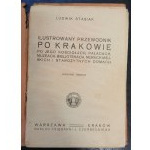 Ein illustrierter Führer zu Krakau Nach seinen Kirchen, Palästen, Museen, Bibliotheken, Stadtmauern und alten Häusern Ludwik Stasiak 3. Auflage