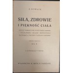 Siła, zdrowie, piękność ciała osiągnięte ciążkami lekkiemi S. Biswack