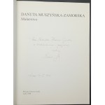 Danuta Muszyńska-Zamorska Malarstwo Jubileusz 40-lecia pracy artystycznej Z autografem malarki!