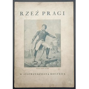Rzeź Pragi Br. W. Korotyński W 1300-tą rocznicę Rok 1924