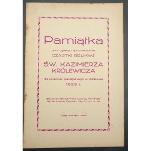 Pamiątka uroczystego sprowadzenia cząstki relikwii Św. Kazimierza Królewicza do kościoła parafialnego w Widzewie 1929 r.