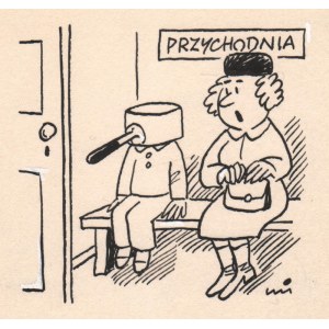 Gwidon Miklaszewski (1912-1999) - [rysunek, lata 1970-te] -Mam nadzieję, że pan doktór nie zepsuje mi rondla!, Gwidon MIKLASZEWSKI (1912-1999) - [rysunek, lata 1970-te] -Mam nadzieję, że pan doktór nie zepsuje mi rondla!; lata 1970-te/tusz na kartonie