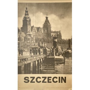 Plakat turystyczny „Szczecin”, 1949 - Wydawnictwo Biura Turystyki Ministerstwa Komunikacji