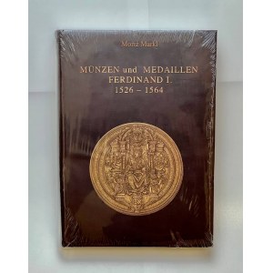 Austria - Hungary Reprint of Moriz Markl Catalogue, Prague, 1896 Coins, Medals & Specimens - Ferdinand I.