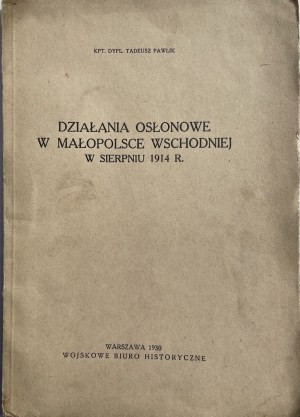DZIAŁANIA OSŁONOWE W MAŁOPOLSCE WSCH. w 1914