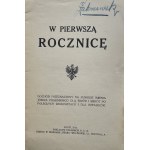 W PIERWSZĄ ROCZNICĘ. LWÓW 1915