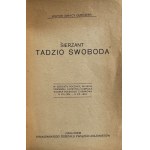 SIERŻANT TADZIO SWOBODA. W 10-tą ROCZNICĘ ...