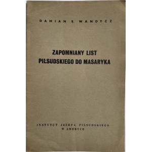 ZAPOMNIANY LIST PIŁSUDSKIEGO DO MASARYKA