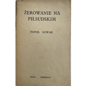 NOWAK - ŻEROWANIE NA PIŁSUDSKIM